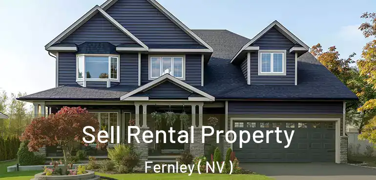  Sell Rental Property Fernley ( NV )