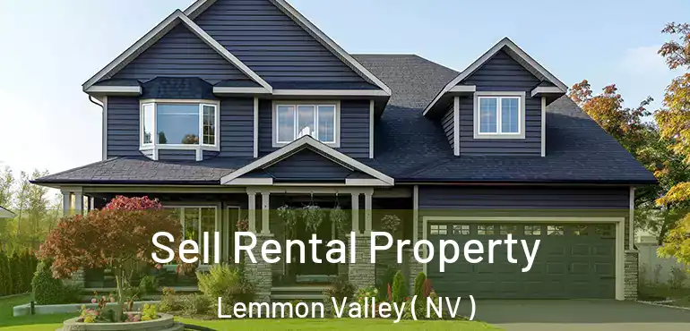  Sell Rental Property Lemmon Valley ( NV )