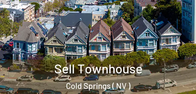  Sell Townhouse Cold Springs ( NV )