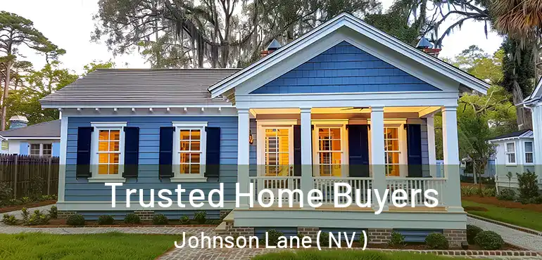  Trusted Home Buyers Johnson Lane ( NV )