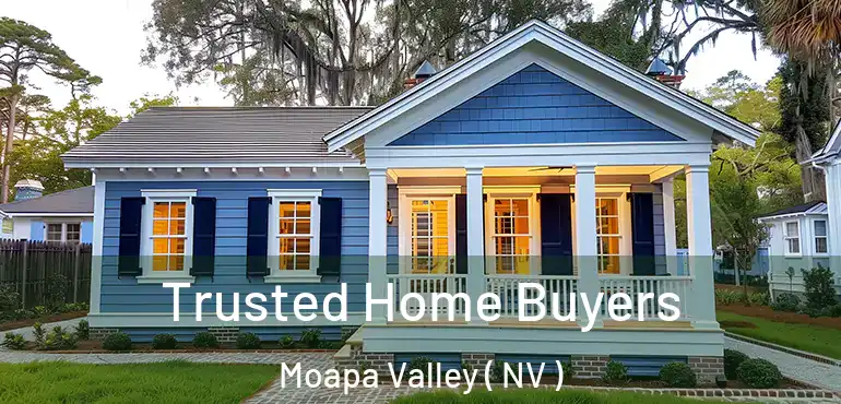  Trusted Home Buyers Moapa Valley ( NV )