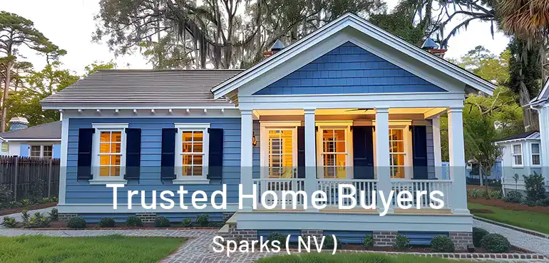  Trusted Home Buyers Sparks ( NV )