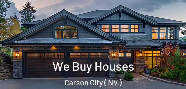  We Buy Houses Carson City ( NV )