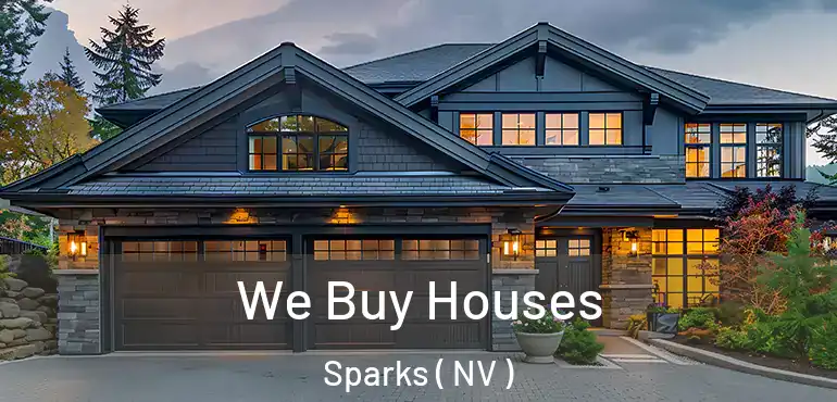 We Buy Houses Sparks ( NV )